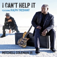 Mitchell Coleman ft.  Ralph Tresvant "I Can't Help It"