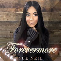 Sue Neil "Forevermore" for your Gospel Programming and Playlists